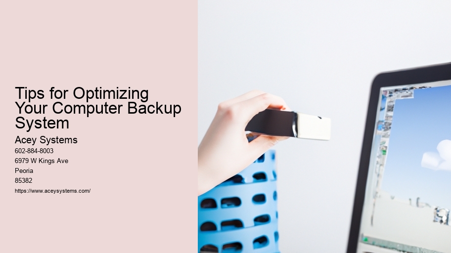 Tips for Optimizing Your Computer Backup System